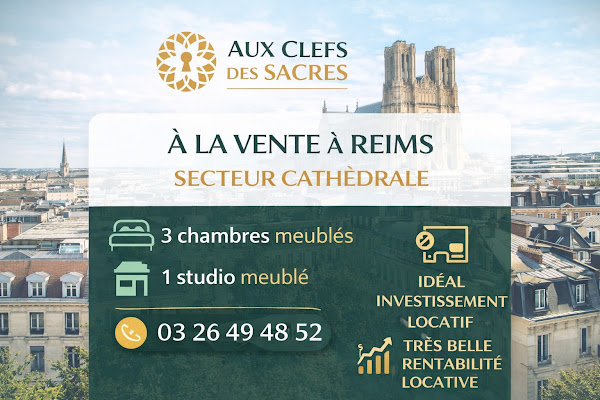 We Invest Reims - Aux Clefs des Sacres, agence immobilière à Reims