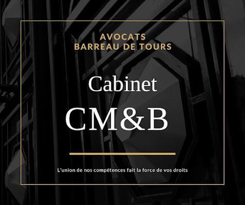 CM&B AVOCATS SELARL Cottereau Meunier Bardon et associés, avocat à Tours